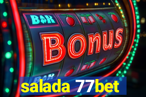 salada 77bet